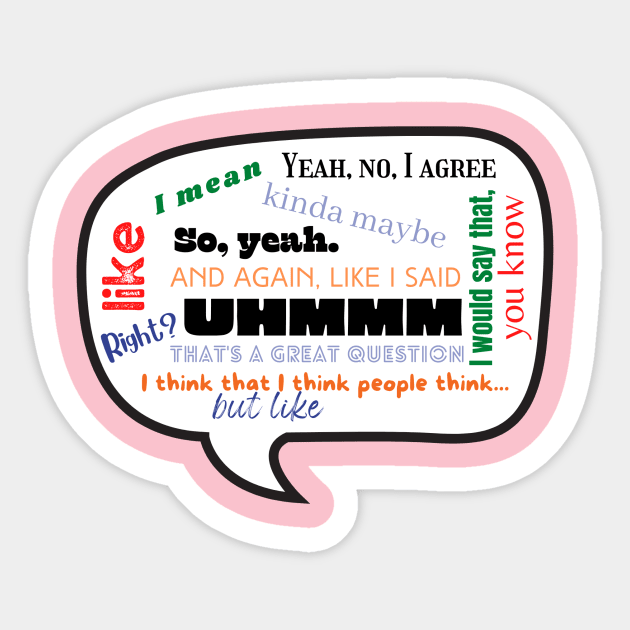 Crutch Words galore Sticker by Podcast Editors Club